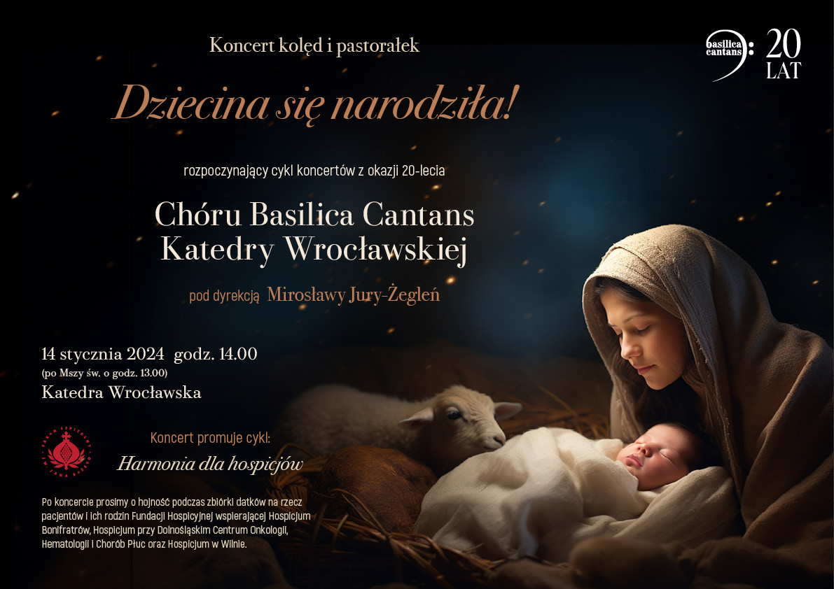 You are currently viewing [2024-01-14] Koncert kolęd i pastorałek “Dziecina się narodziła!” połączony ze zbiórką na rzecz hospicjów